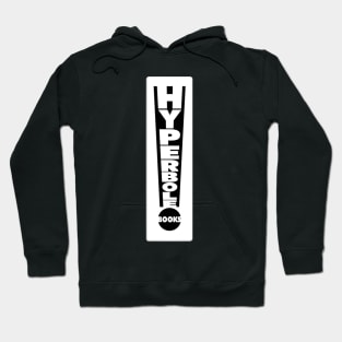 Hyperbole Books, An Imprint of SDSU Press Hoodie